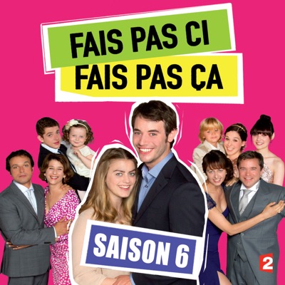 Télécharger Fais pas ci, Fais pas ça, Saison 6