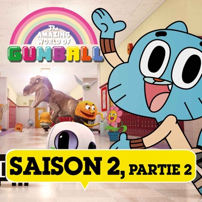 Télécharger Le monde incroyable de Gumball, Saison 2, Partie 2