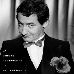 Télécharger La minute nécessaire de Monsieur Cyclopède, Saison 1