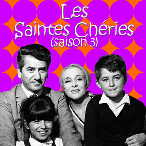 Télécharger Les saintes chéries, Saison 3