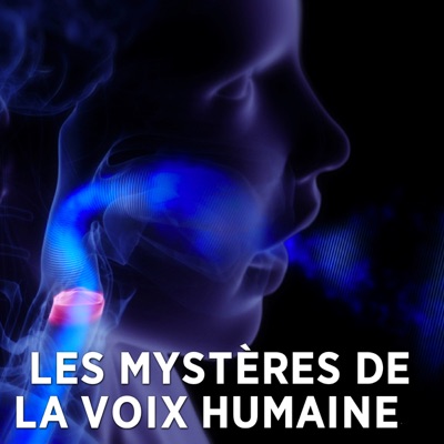 Télécharger Les mystères de la voix humaine