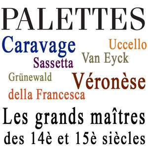 Télécharger Palettes : Les grands maîtres des 14è et 15è siècles
