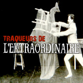 Télécharger Les Traqueurs de l'Extraordinaire