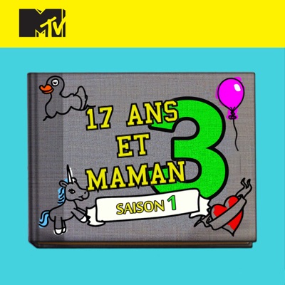 Télécharger 17 ans et maman 3, Saison 1