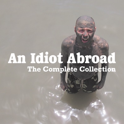Télécharger An Idiot Abroad, The Complete Collection