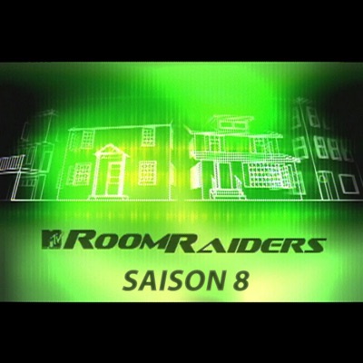 Télécharger Room Raiders, Saison 8, Partie 1