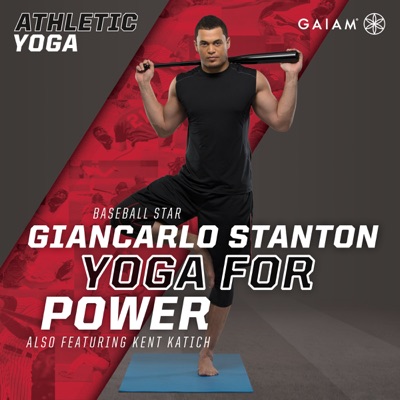 Télécharger Athletic Yoga, Yoga for Power with Giancarlo Stanton