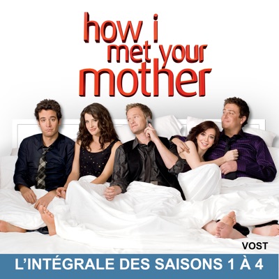 Télécharger How I Met Your Mother, L’intégrale des Saisons 1 à 4 (VOST)