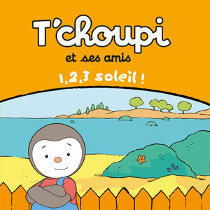 Télécharger T'choupi et ses amis, 1,2,3 soleil !