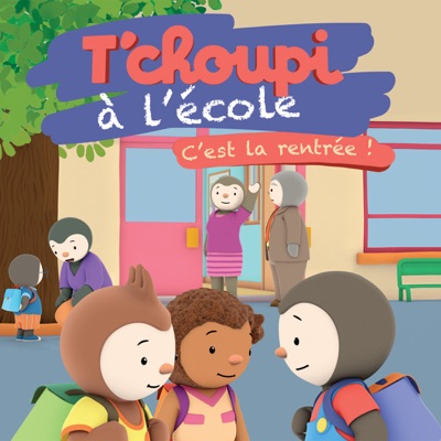 Télécharger T'choupi à l'école: C'est la rentrée !