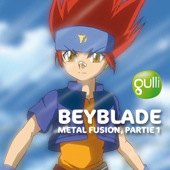 Télécharger Beyblade Metal Fusion, Partie 1