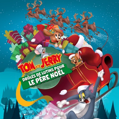 Télécharger Tom et Jerry : Drôles de Lutins pour le Père Noël