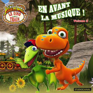 Télécharger Le Dino Train, En avant la musique