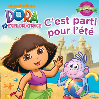Télécharger Dora l'Exploratrice : c'est parti pour l'été !