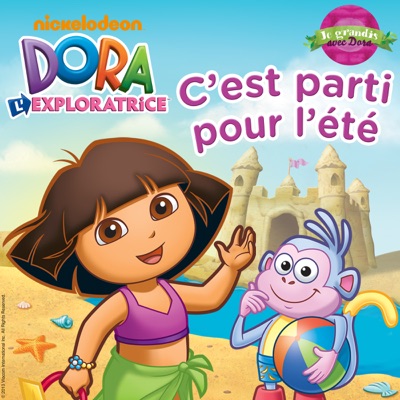 Dora l'Exploratrice : c'est parti pour l'été ! torrent magnet