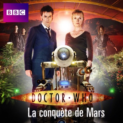 Télécharger Doctor Who, La conquête de Mars