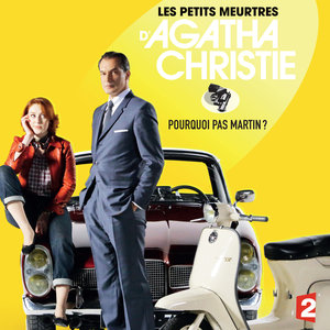 Télécharger Les petits meurtres d'Agatha Christie, Pourquoi pas Martin?