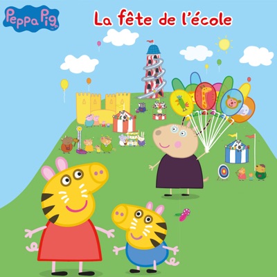 Télécharger Peppa Pig, La fête de l'école