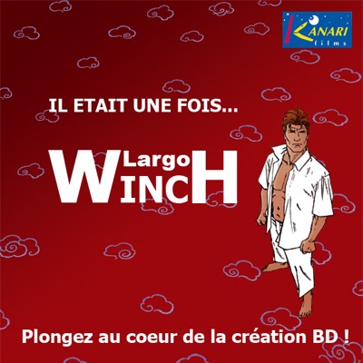 Télécharger Il était une fois Largo Winch