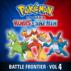 Télécharger Pokémon la Série: Rubis et Saphir - Battle Frontier, Vol. 4