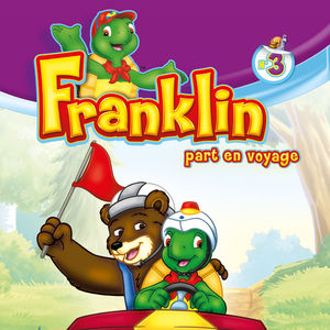 Télécharger Franklin, Vol. 3: Part en voyage
