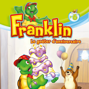 Télécharger Franklin, Vol. 6: Le goûter d'anniversaire