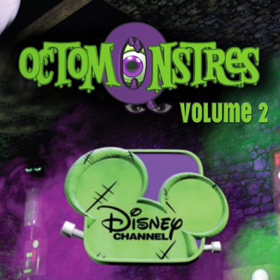 Télécharger Disney Channel, Octomonstres, Vol. 2
