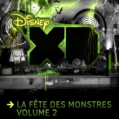 Télécharger Disney XD, La fête des monstres, Vol. 2