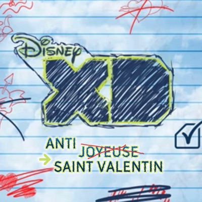 Télécharger Disney XD, Joyeuse Anti Saint Valentin