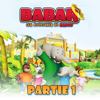 Télécharger Babar les aventures de Badou, Partie 1