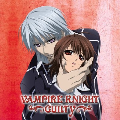 Télécharger Vampire Knight Guilty (VOSTF)