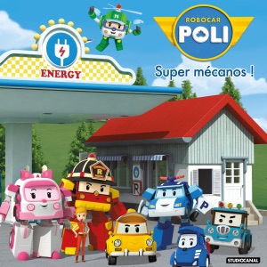 Télécharger Robocar Poli - Super Mécanos