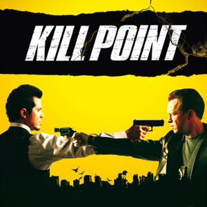 Télécharger Kill Point, Saison 1