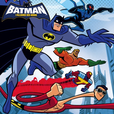 Télécharger Batman : L'Alliance des Héros, Saison 1