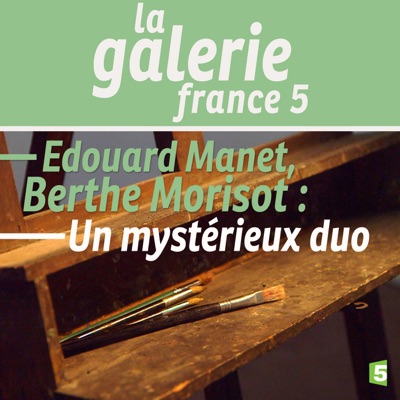 Télécharger Edouard Manet, Berthe Morisot : un mystérieux duo