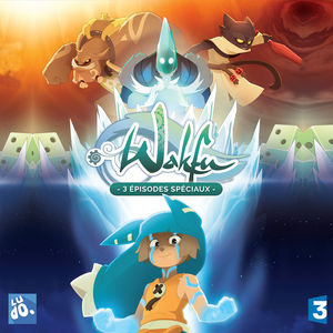 Télécharger Wakfu, 3 spéciaux