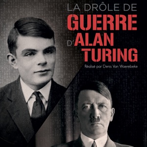 Télécharger Comment les maths ont vaincu Hitler - La drôle de guerre d'Alan Turing