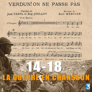 Télécharger 14-18, la guerre en chansons