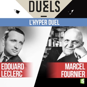 Télécharger Edouard Leclerc / Marcel Fournier - l'hyper Duel