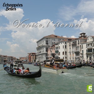 Télécharger Venise, l'éternelle