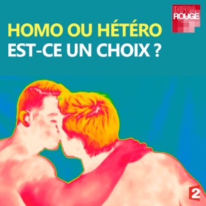 Télécharger Homo ou Hétéro, est-ce un choix ?