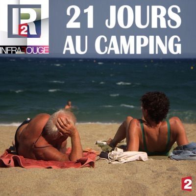 Télécharger Infrarouge : 21 jours au camping