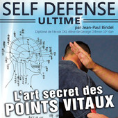 Acheter Self Défense Ultime, l'art secret des points vitaux en DVD