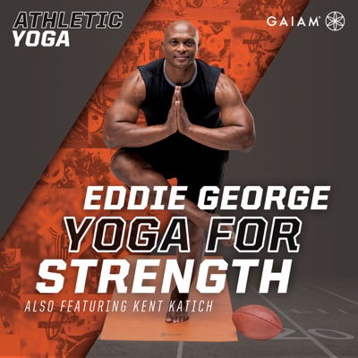 Télécharger Athletic Yoga, Yoga for Strength with Eddie George