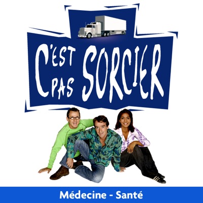 Télécharger C’est pas sorcier, Médecine - Santé