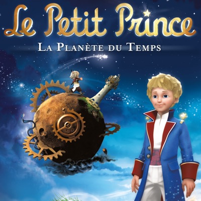 Télécharger Le Petit Prince, Vol. 1 : La Planète du temps
