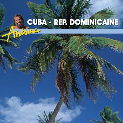 Acheter Antoine, Les Grandes Antilles, Cuba & République Dominicaine en DVD