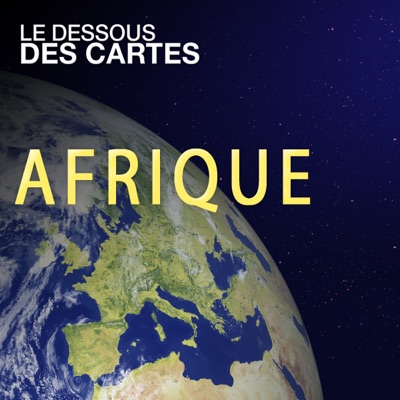 Télécharger Le dessous des cartes - Afrique