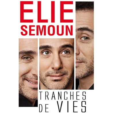 Télécharger Elie Semoun - Tranches de vies