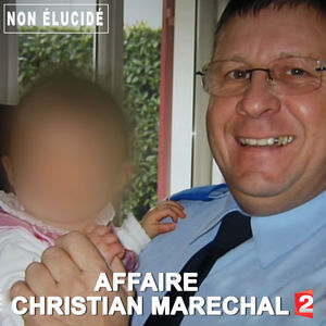 Télécharger Non Elucidé : Affaire Christian Marechal